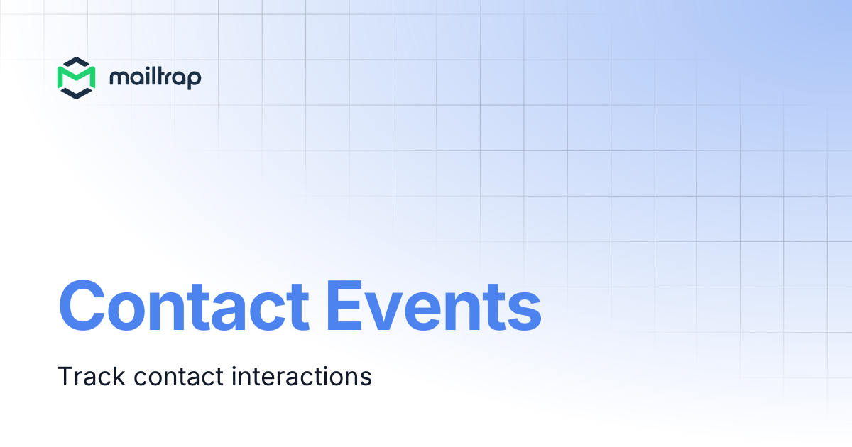 Contact Events | API Docs | Mailtrap Help Center