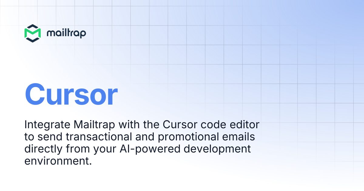 Cursor | Guides | Mailtrap Help Center