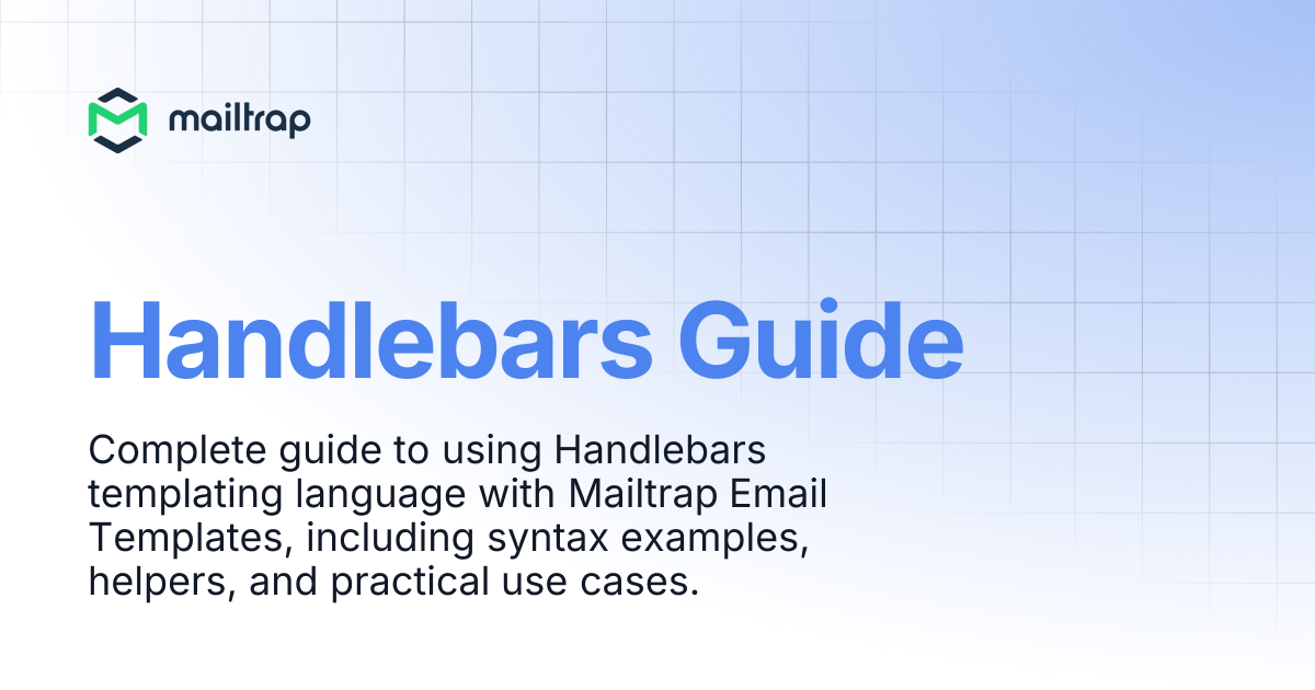 Handlebars Guide | Mailtrap Help Center