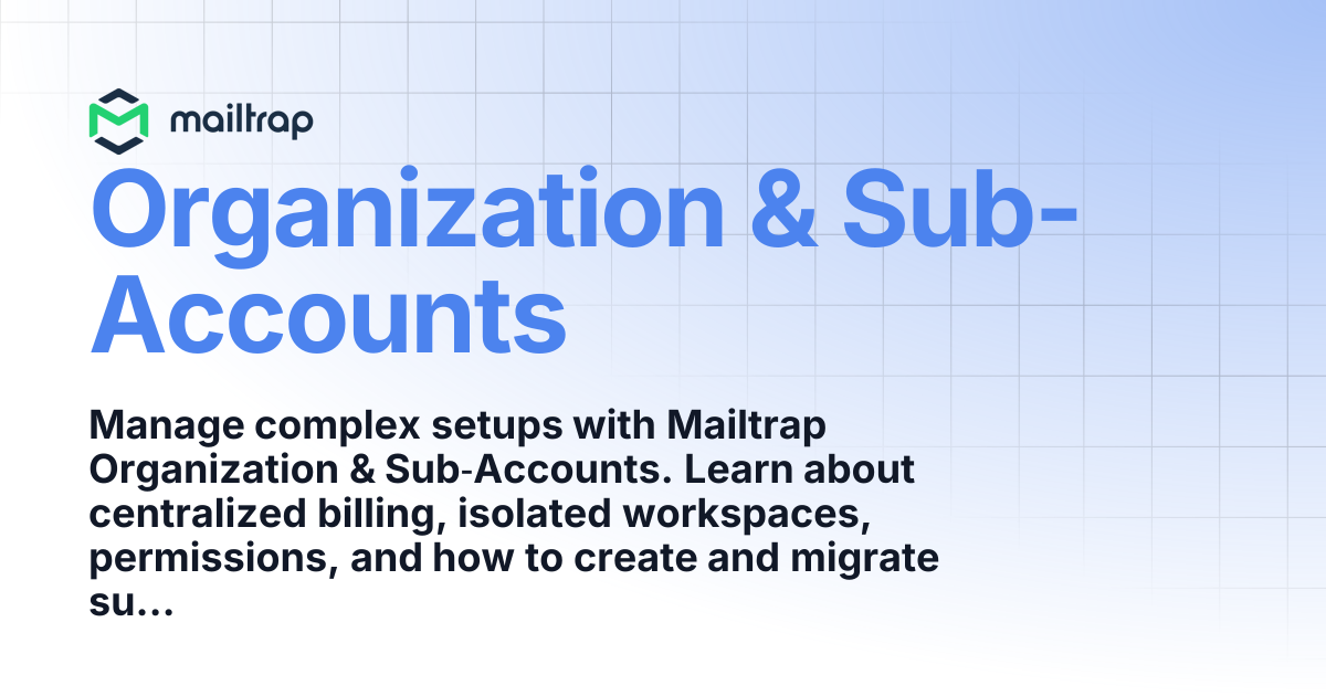 Organization & Sub-Accounts | Mailtrap Help Center