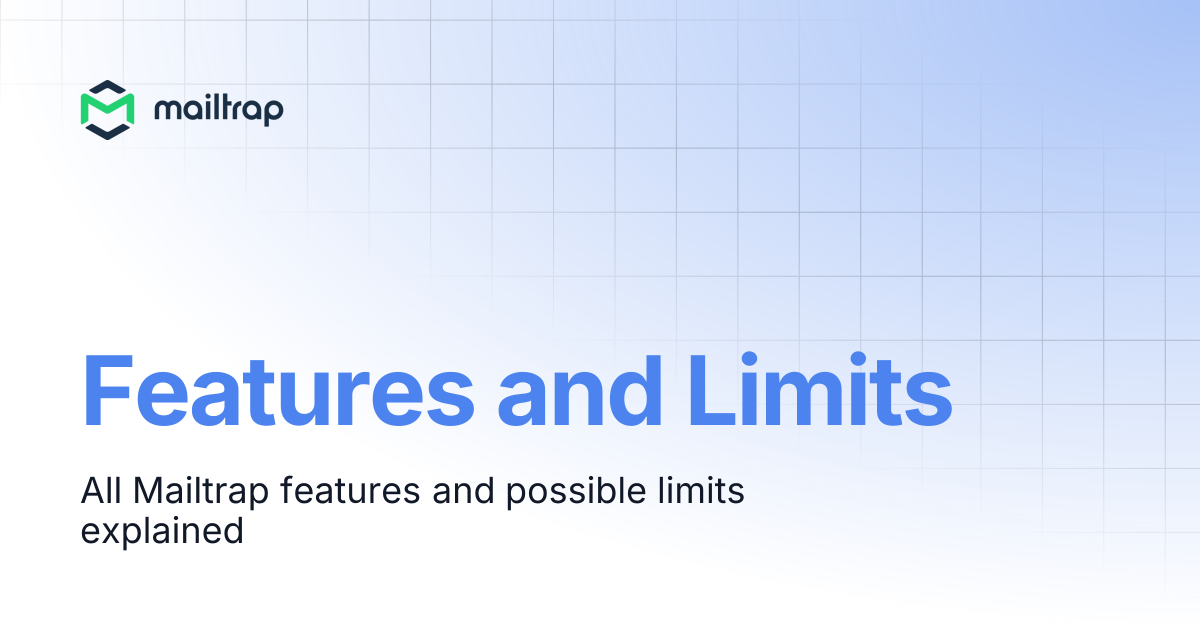 Features and Limits | Mailtrap Help Center