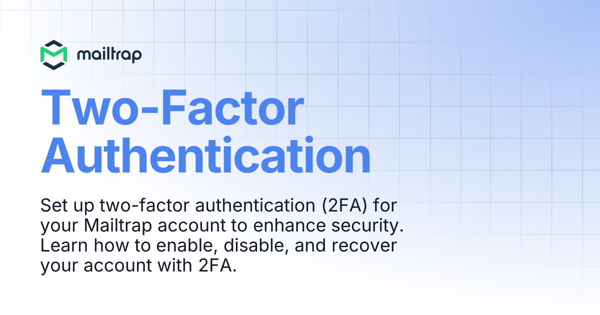 Two-Factor Authentication | Mailtrap Help Center